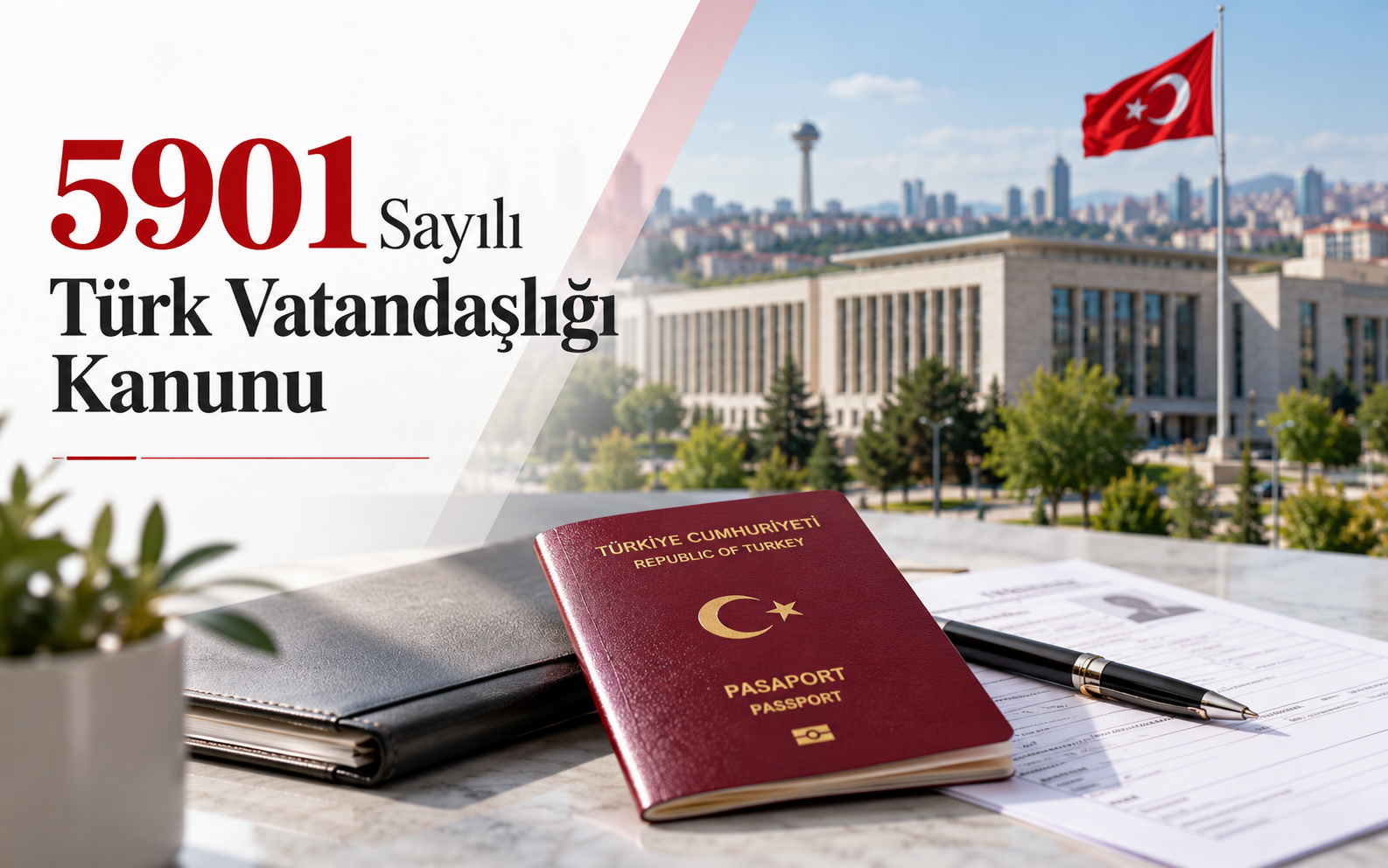 5901 Sayılı Türk Vatandaşlığı Kanunu